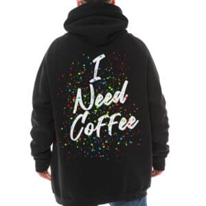 Painted Hoodie “I NEED COFFEE”