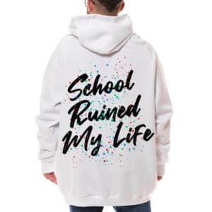 Painted Hoodie “SCHOOL SUCKS”